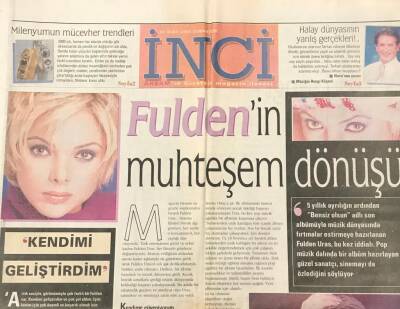 Akşam Gazetesi İnci Eki 22 Ocak 2000-Fulden Urasın Muhteşem Dönüşü GZ36551 - 1