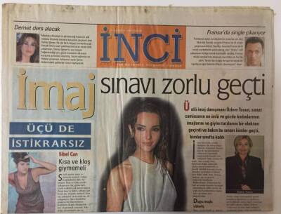 Akşam Gazetesi İnci Eki - 27 Haziran 1999 - Ünlü İmaj Danışmanı Özlem Tosun Sanat Camiasını Gözden Geçirdi Ebru Gündeş Tek Kelimeyle Mükemmel Buluyor GZ25433 - 1