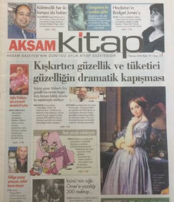 Akşam Gazetesi Kitap Eki 9 Temmuz 2006 - Kışkırtıcı Güzellik Ve Tüketici Güzelliğin Dramatik Kapışması GZ35290 - 1