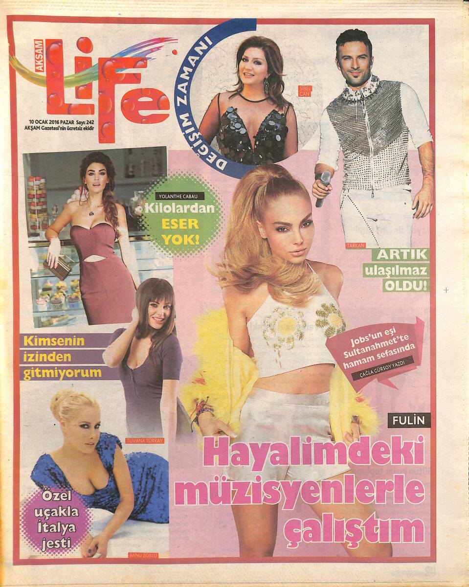 Akşam Gazetesi Life Eki 10 Ocak 2016 - Tarkan Artık Ulaşılmaz Oldu - Fulin: Hala Her Şey Rüya Gibi GZ154710 - 1