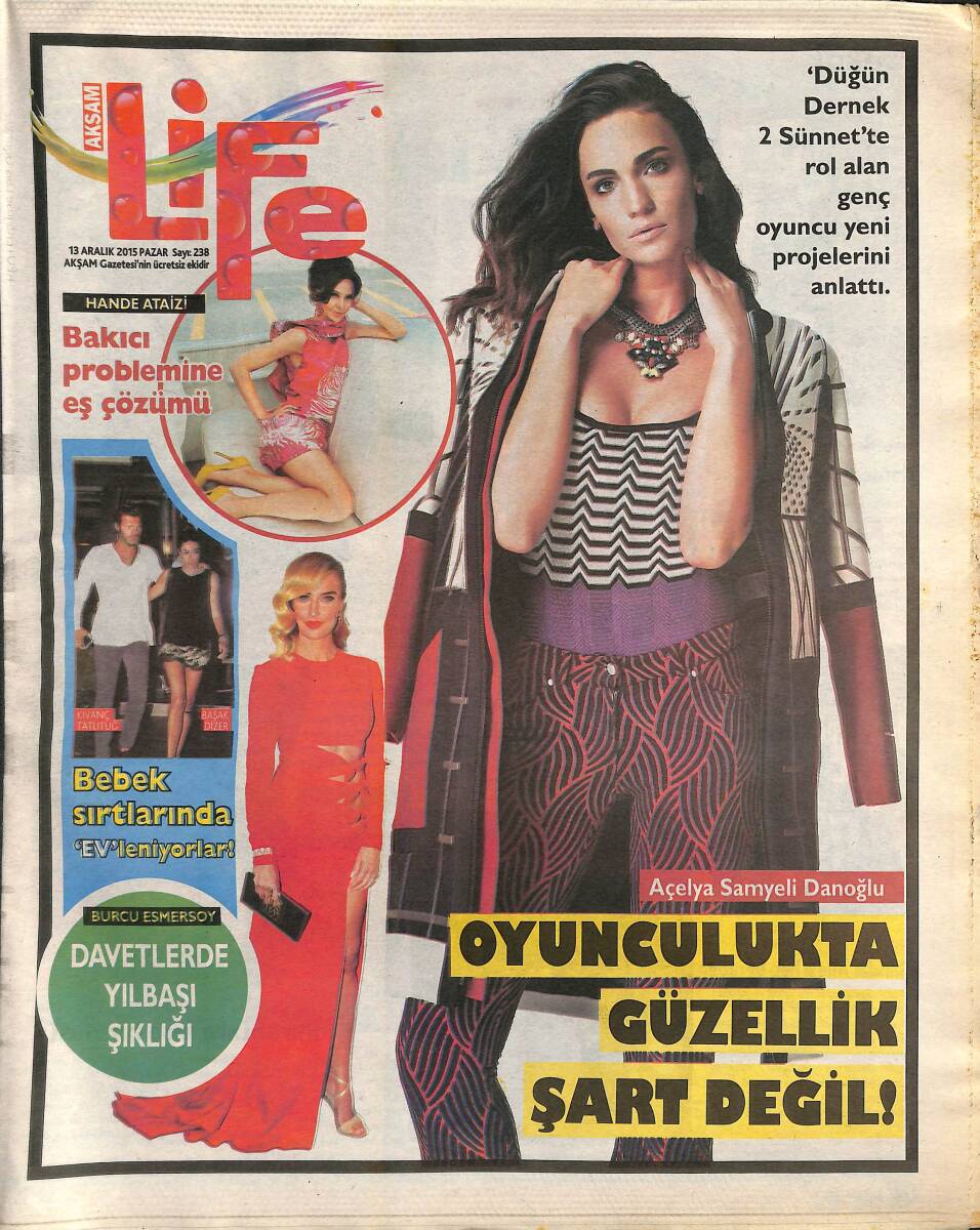 Akşam Gazetesi Life Eki 13 Aralık 2015 - Sıla , Makyaj Ustası Çıktı - Davetlerde Yılbaşı Şıklığı * Burcu Esmersoy GZ138521 - 1