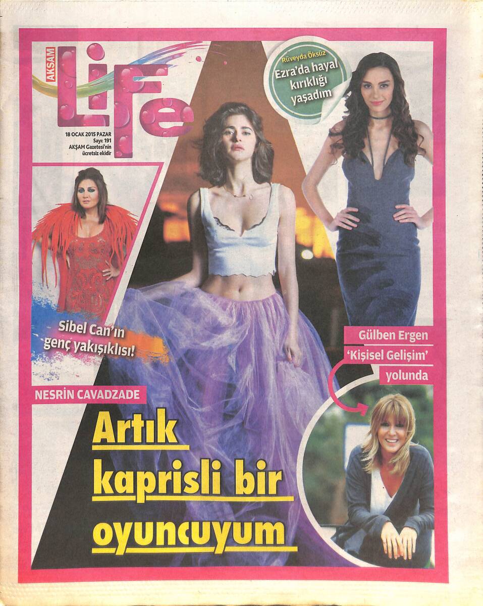 Akşam Gazetesi Life Eki 18 Ocak 2015 - Sibel Can'ın Genç Yakışıklısı - Gülben Ergen Kişisel Gelişim Yolunda GZ135920 - 1