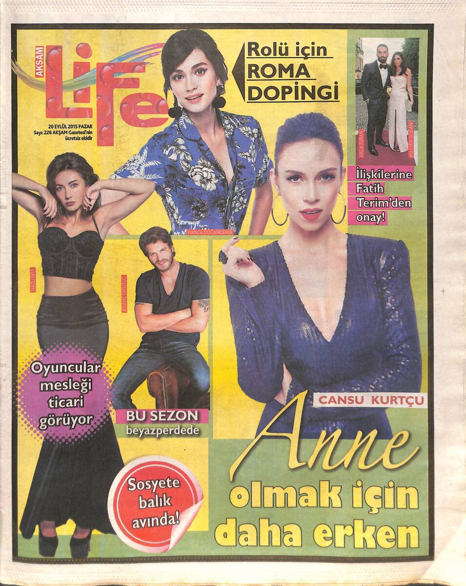 Akşam Gazetesi Life Eki 20 Eylül 2015 - Başak Sayan Yeni Kitap Heyecanı - Cansu Kurtçu: Anne Olmak İçin Daha Erken GZ135673 - 1