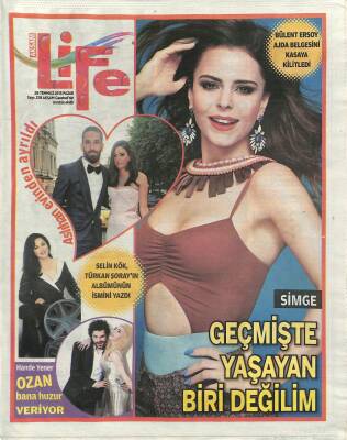 Akşam Gazetesi Life Eki 26 Temmuz 2015 - Simge Geçmişte Yaşayan Biri Değilim GZ117200 - 1