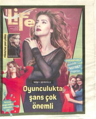 Akşam Gazetesi Life Eki 28 Aralık 2014 - Mine Çayıroğlu,Oyunculukta Şans Önemli GZ107466 - 1