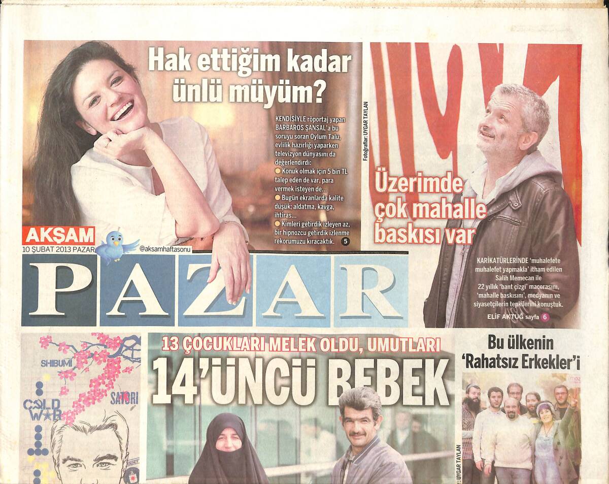 Akşam Gazetesi Pazar EKİ 10 Şubat 2013 - Bu Ülkenin Rahatsız Erkekleri - 13 Çocukları Melek Oldu, 14. Bekliyorlar GZ154637 - 1