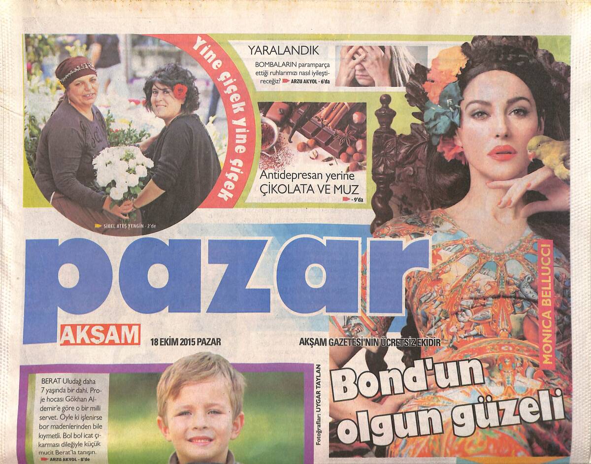Akşam Gazetesi Pazar Eki 18 Ekim 2015 - Bond'un Olgun Güzeli Monica Belucci - Cansu Dere'den Buruk Doğum Günü Mesajı GZ154751 - 1