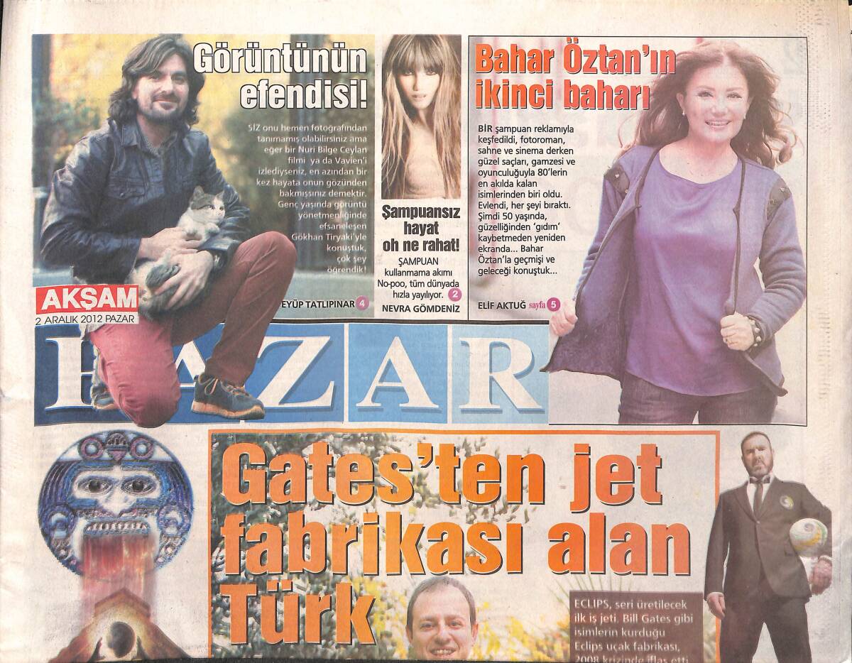 Akşam Gazetesi Pazar Eki 2 Aralık 2012 - Bahar Öztan'ın İkinci Baharı - Bond'un Yatıyla Gezmek İster Misiniz ? GZ135218 - 1