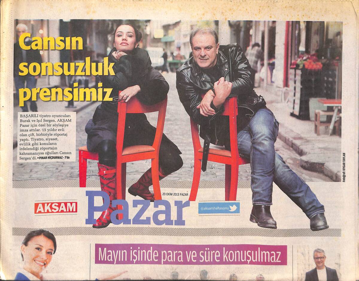 Akşam Gazetesi Pazar Eki 20 Ekim 2013 - Dünyanın En Ünlü Üç 'Gemi Müzesi' - Burak Sergen: Cansın Sonsuzluk Prensimiz GZ136445 - 1