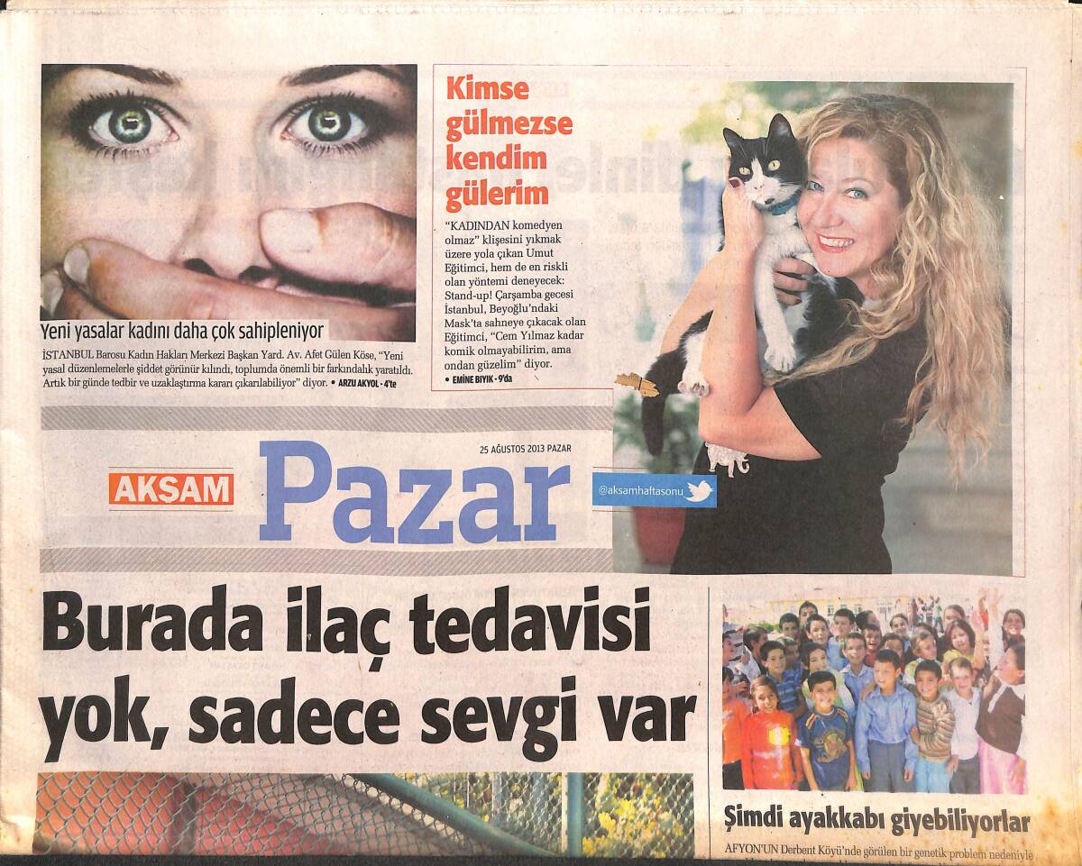 Akşam Gazetesi Pazar Eki 25 Ağustos 2013 - Ayşe Özyılmazel ' Sahi Ben Neye İnanmıştım... ' - Çikolata Ve Aşk Kokan Kent Luzern GZ134923 - 1