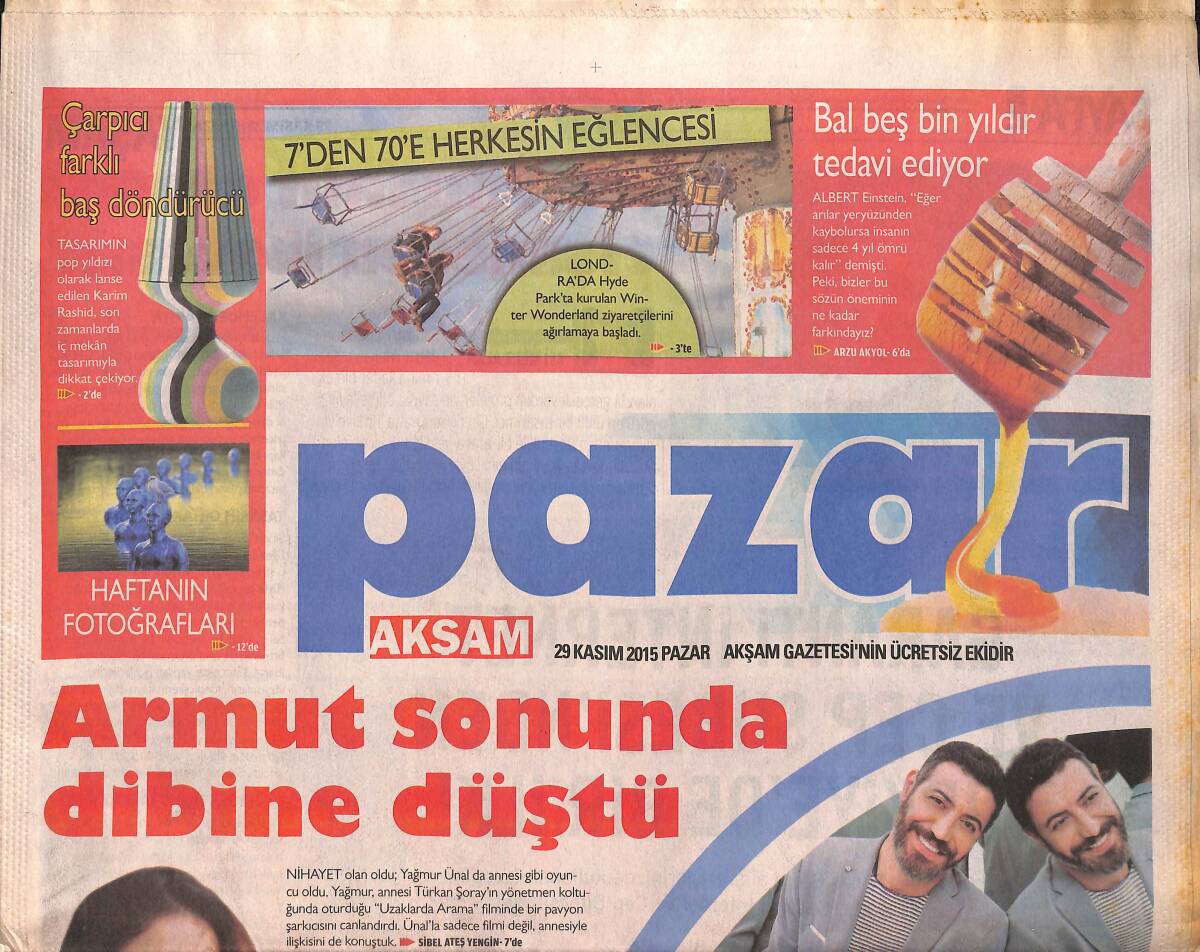 Akşam Gazetesi Pazar Eki 29 Kasım 2015 - Hakan Altun ''Şarkı Söyleme Meraklısı Değilim!'' - 1900'lere Ait Kuzine Satışa Çıkıyor GZ159927 - 1