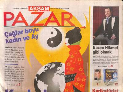 Akşam Gazetesi Pazar Eki 31 Aralık 2006 - Nazım Hikmetin Hayatını Anlatan Mavi Gözlü Dev Filmiyle Gündemde Olan Yetkin Dikinciler GZ109148 - 1