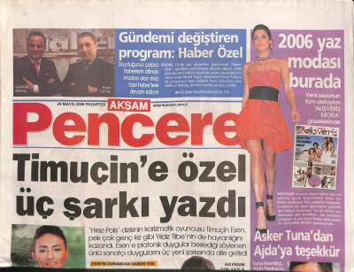 Akşam Gazetesi Pencere Eki 29 Mayıs 2006 - Asker Tunadan Ajda Pekkana Teşekkür - Yıldız Tilbe , Timuçin Esene 3 Özel Şarkı Yazdı GZ96836 - 1