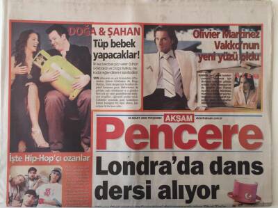 Akşam Gazetesi Pencere Eki 30 Mart 2006 - Hülya Koçyiğit Moda Değil Klasik Bir Sanatçıyım , Sibel Tüzün Londra da Dans Dersi Alıyor GZ20454 - 1