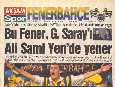 Akşam Gazetesi Spor Eki 19 Şubat 1999 - Fenerbahçenin Altın Yılı - Kaptan Rüştü Rekora Çıkıyor GZ127035 - 1