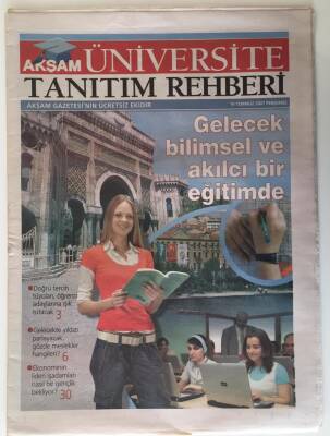 Akşam Gazetesi Üniversite Tanıtım Rehberi Eki 19 Temmuz 2007 - Gelecekte Yıldızı Parlayacak Gözde Meslekler Hangileri GZ20475 - 1
