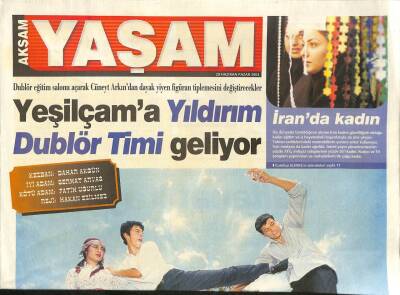 Akşam Gazetesi Yaşam Eki 29 Haziran 2003 - Yeşilçama Yıldırım Dublör Timi Geliyor GZ84593 - 1