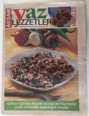 Akşam Gazetesi Yaz Lezzetleri Eki 19 Temmuz 2007 - Gülhan Karadan Pratik Ve Lezzetli Sıcak- Soğuk Mezeler GZ20476 - 1