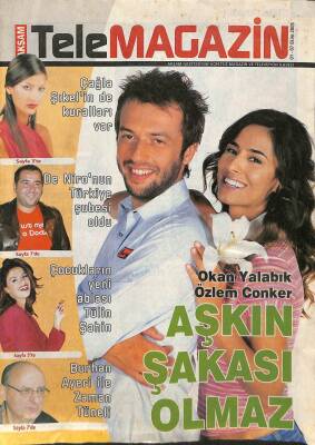 Akşam Tele Magazin 1-7 Ekim 2005 Çağla Şikel, Okan Yalabık Ve Özlem Conker, Tülin Şahin, Ata Demirer, Burhan Ayeri, Medyanın Damadı Ata NDR63789 - 1