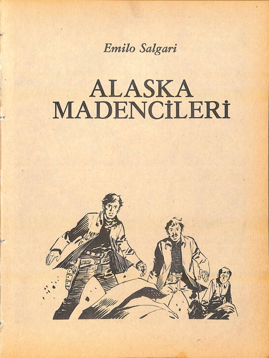 Alaska Madencileri / Tam Macera (Milliyet Çocuk Çizgi Roman) NDR94079 - 1