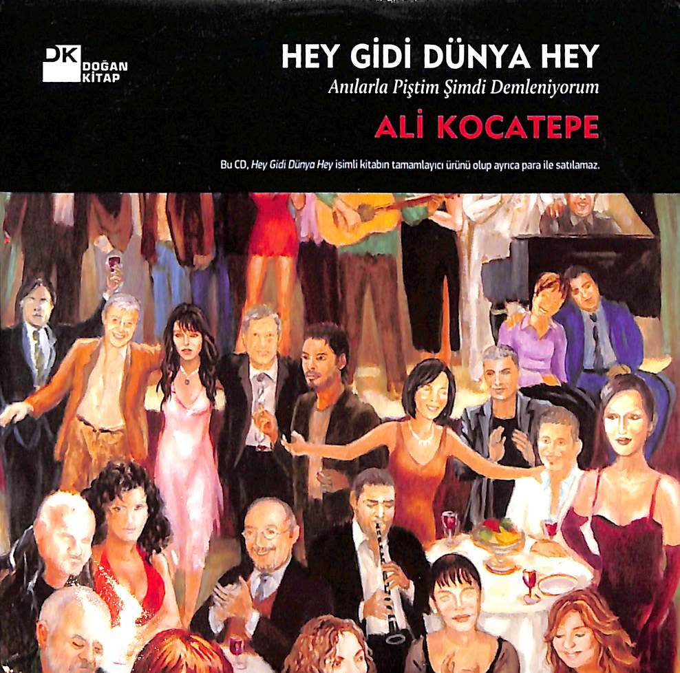 Ali Kocatepe - Hey Gidi Dünya Hey CD (İkinci El) CD5236 - 1