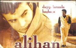 Alihan - Duygularımla Baş Başa Kaset (Sıfır) KST26868 - 1