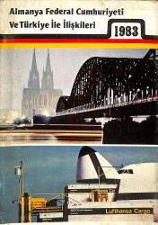 ALMANYA FEDERAL CUMHURİYETİ VE TÜRKİYE İLE İLİŞKİLERİ 1983 NDR82858 - Gökçekoleksiyon