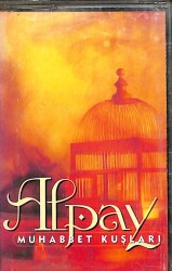 Alpay - Muhabbet Kuşları Kaset (İkinci El) KST29336 - 1