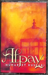 Alpay – Muhabbet Kuşları Orijinal Kaset (ikinci El) * Karma Müzik - Kırmızı Bandrol - 1997 * KST30330 - Gökçekoleksiyon