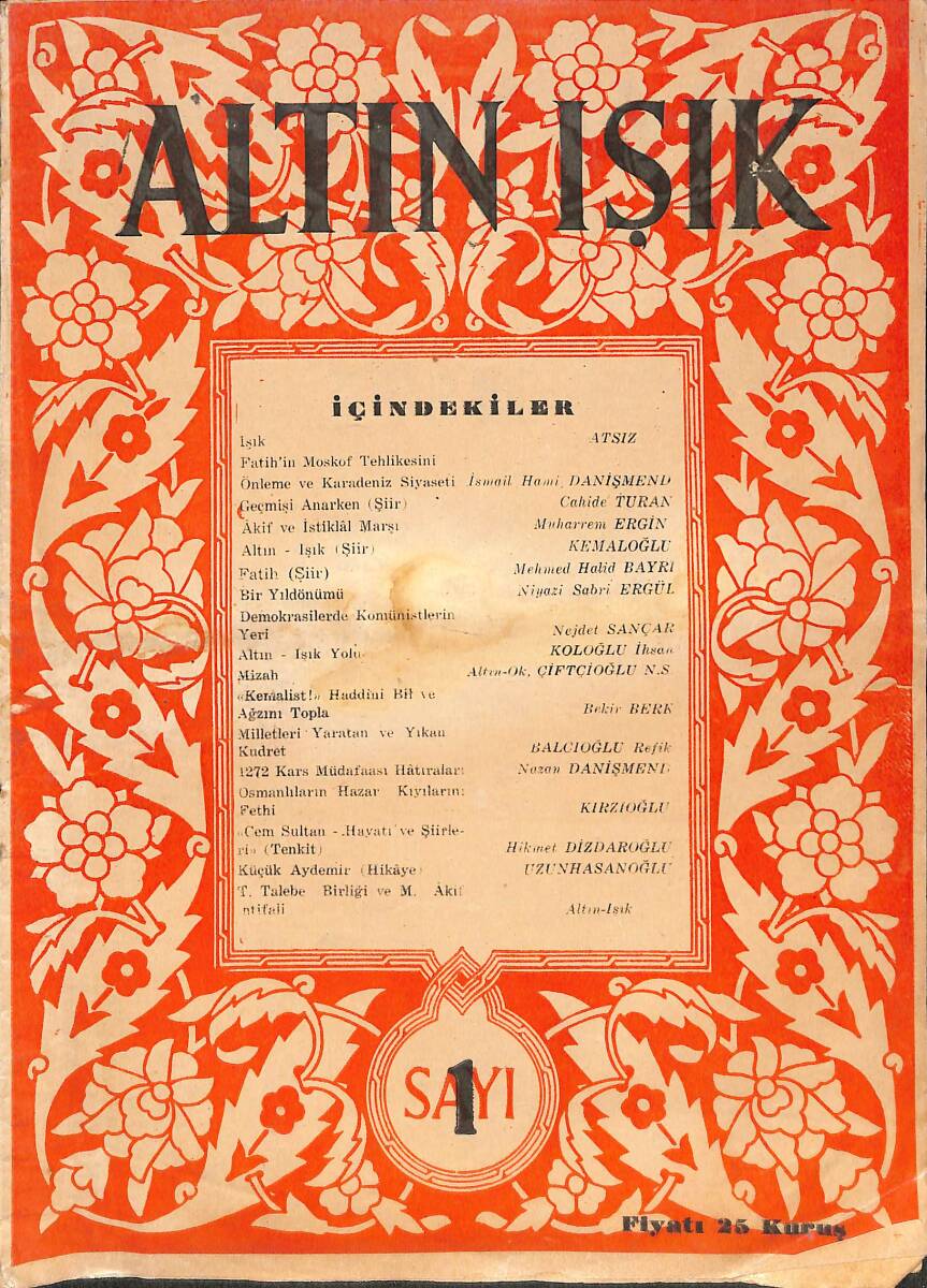 ALTIN IŞIK Dergisi Sayı:1 15 Ocak 1947 - ATSIZ, Nejdet Sançar, İsmail Hami Danişmend NDR88176 - 1