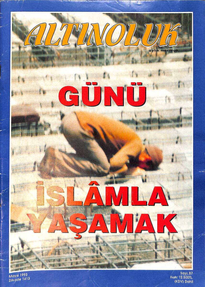 Altınoluk Aylık Mecmua Dergisi Mayıs 1993 Sayı: 87 NDR93122 - 1