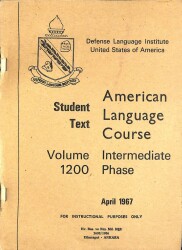 AMERICAN LANGUAGE COURSE INTERMEDIATE PHASE VOLUME 1200 APRIL 1967 KTP2783 - Gökçekoleksiyon