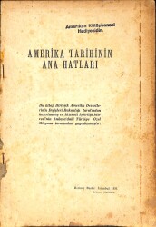 Amerika Tarihinin Ana Hatları NDR91171 - Gökçekoleksiyon