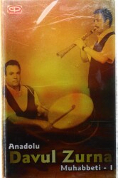 Anadolu Davul Zurna Muhabbeti 1 Kaset KST13457 - 1