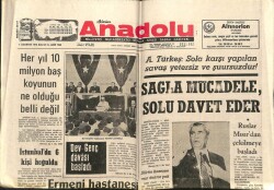 Anadolu Gazetesi 1 Ağustos 1972 - Türkeş Sola Karşı Yapılan Savaş Yetersiz Ve Şuursuzdur GZ66716 - 2