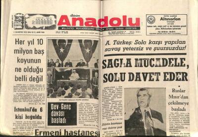 Anadolu Gazetesi 1 Ağustos 1972 - Türkeş Sola Karşı Yapılan Savaş Yetersiz Ve Şuursuzdur GZ66716 - 1