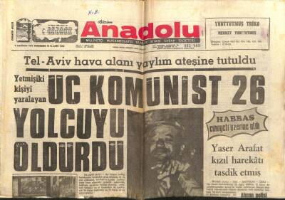 Anadolu Gazetesi 1 Haziran 1972 - Üç Komünist 26 Yolcuyu Öldürdü GZ66849 - 2