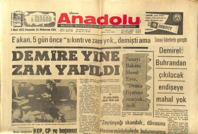 Anadolu Gazetesi 1 Mart 1973 - Demire Yine Zam Yapıldı GZ97568 - 1
