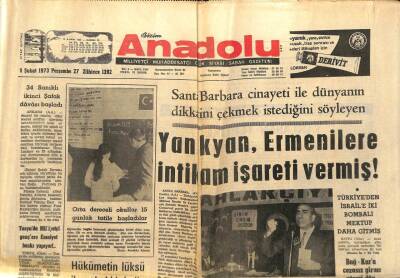 Anadolu Gazetesi 1 Şubat 1973 - Yanıkyan, Ermenilere İntikam İşareti Vermiş GZ66763 - 1