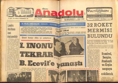 Anadolu Gazetesi 10 Mart 1972 - İnönü Tekrar Ecevite Yanaştı GZ66858 - 2
