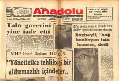 Anadolu Gazetesi 11 Ocak 1974 - Naim Talu Görevini Yine İade Etti GZ66873 - 2