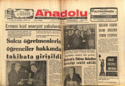 Anadolu Gazetesi 12 Nisan 1972 - Solcu Öğretmenlerle Öğrenciler Hakkında Takibata Girişildi GZ66728 - 2