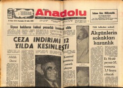 Anadolu Gazetesi 14 Mart 1974 - Ceza İndirimi 12 Yılda Kesinleşti GZ66647 - 1