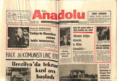 Anadolu Gazetesi 15 Eylül 1969 - Necmettin Erbakan Türkiyede Masonlara Yaşama Hakkı Tanımıyoruz GZ66790 - 1