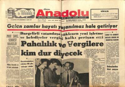 Anadolu Gazetesi 16 Haziran 1971 - Pahalılık Ve Vergilere Kim Dur Diyecek GZ66933 - 2