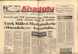 Anadolu Gazetesi 17 Şubat 1975 - Türk Milleti Marksistlerle Mücadeleye Kararlıdır GZ66147 - 2