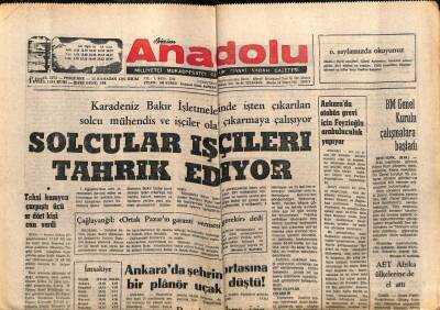 Anadolu Gazetesi 18 Eylül 1975 - Solcular İşçileri Tahrik Ediyor GZ66665 - 2
