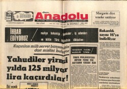 Anadolu Gazetesi 19 Ekim 1971 - Yahudiler 20 Yılda 125 Milyar Lira Kaçırdılar GZ66751 - 1