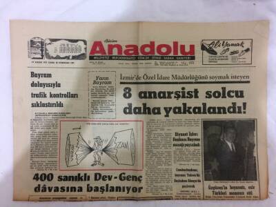 Anadolu Gazetesi 19 Kasım 1971 - İzmirde Özel İdare Müdürlüğünü Soymak İsteyen 8 Anarşist Yakalandı GZ73071 - 1