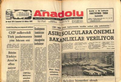 Anadolu Gazetesi 19 Ocak 1974 - Aşırı Solculara Önemli Bakanlıklar Veriliyor GZ66840 - 1